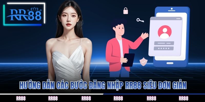 Hướng dẫn các bước đăng nhập RR88 siêu đơn giản