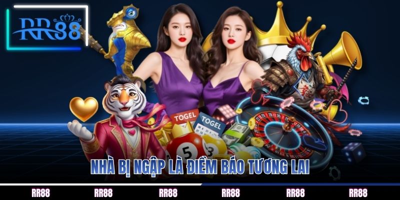 Nhà bị ngập là điềm báo tương lai