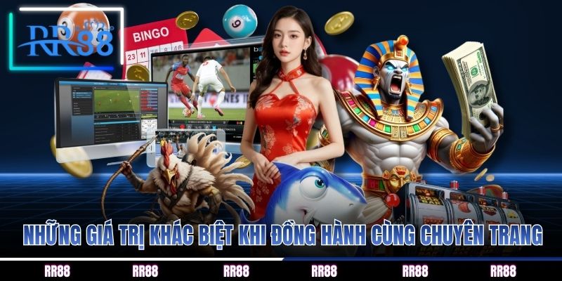 Những giá trị khác biệt khi đồng hành cùng chuyên trang